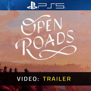 Open Roads PS5 Video Trailer