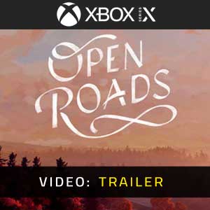 Open Roads Xbox Series Video Trailer
