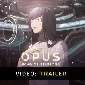 OPUS: Echo of Starsong Now Available on the Epic Games Store