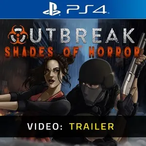 Outbreak: Shades of Horror PS4 - Video Trailer