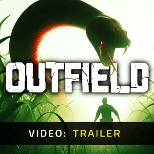 Outfield - Trailer