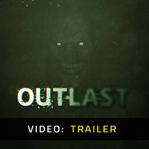 Outlast - Trailer