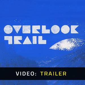 Overlook Trail - Trailer