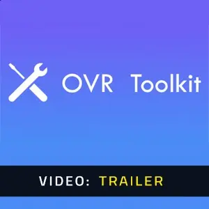 OVR Toolkit - Trailer Video