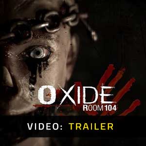 Oxide Room 104 - Video Trailer