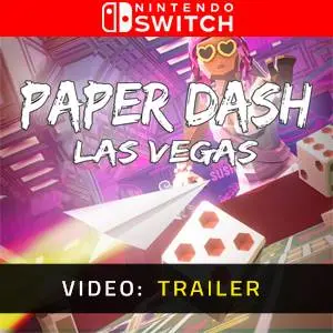Paper Dash - Las Vegas Nintendo Switch - Video Trailer