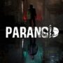 PARANOID Debuts New Trailer After a Long Time
