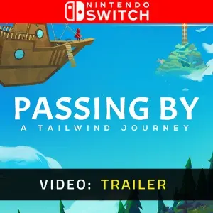 Passing By - A Tailwind Journey Nintendo Switch – Trailer