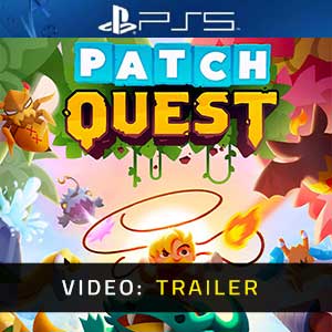 Patch Quest PS5 Video Trailer