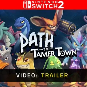 Path to Tamer Town Nintendo Switch 2 - Trailer