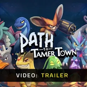 Path to Tamer Town - Trailer