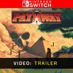 Pathway Nintendo Switch - Trailer