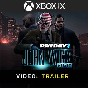 PAYDAY 2 John Wick Heists Video Trailer