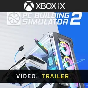 PC Building Simulator 2 Xbox Series - Video Trailer