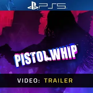 Pistol Whip PS5 - Video Trailer