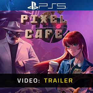 Pixel Cafe PS5- Video Trailer