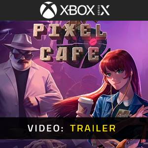 Pixel Cafe Xbox Series- Video Trailer
