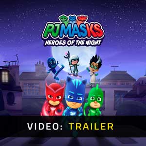 PJ Masks Heroes of the Night Video Trailer