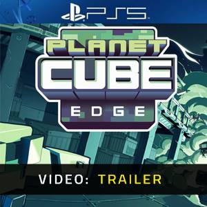 Planet Cube Edge PS5 - Trailer