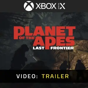 Planet of the Apes Last Frontier Xbox Series - Trailer
