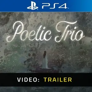 Poetic Trio PS4 - Video Trailer