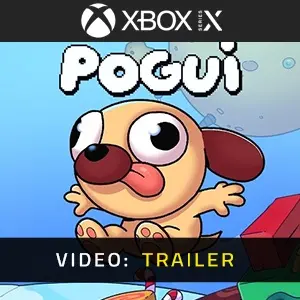 Pogui Xbox Series - Video Trailer