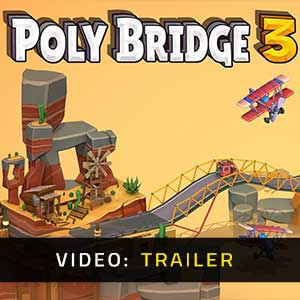 Poly Bridge 3 - Video Trailer