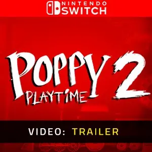 Poppy Playtime - Chapter 2 Nintendo Switch - Trailer