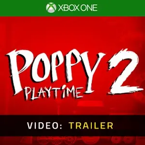Poppy Playtime - Chapter 2 Xbox One - Trailer
