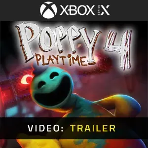 Poppy Playtime - Chapter 4 Xbox Series - Trailer Video