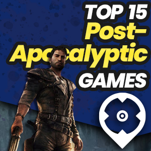 Best Post-Apocalyptic Games