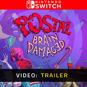 POSTAL Brain-Damaged Nintendo Switch Video Trailer