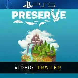 Preserve PS5- Video Trailer