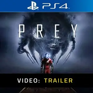 Prey 2017 PS4 - Video Trailer