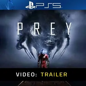Prey 2017 PS5 - Video Trailer