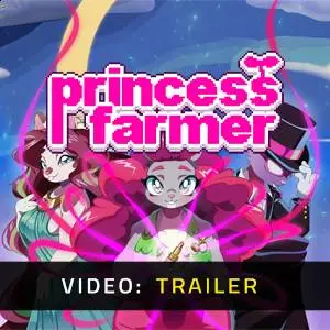 Princess Farmer - Video Trailer