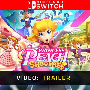 Princess Peach Showtime! Nintendo Switch - Video Trailer