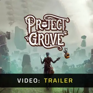 Project Grove - Trailer