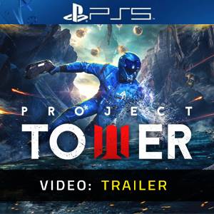 Project Tower Video Trailer