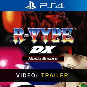 R-TYPE DX Music Encore PS4 - Video Trailer