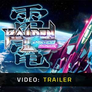 Raiden 3 x MIKADO MANIAX - Video Trailer