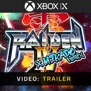 Raiden 4 x Mikado Remix Xbox Series- Video Trailer