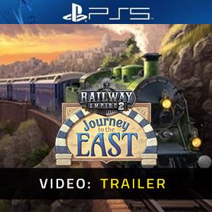 Railway Empire 2 Journey To The East PS5 - Trailer