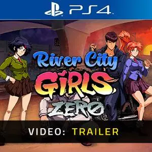 River City Girls Zero PS4 - Video Trailer