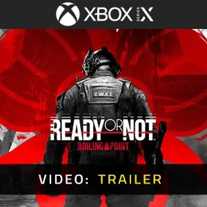 Ready or Not Boiling Point Xbox Series - Trailer