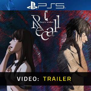 Recall Empty Wishes Video Trailer