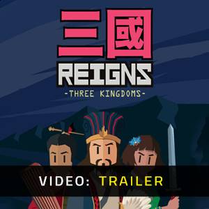 Reigns Three Kingdoms - Trailer