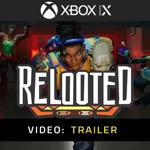 Relooted Xbox Series - Trailer