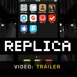 Replica Video Trailer