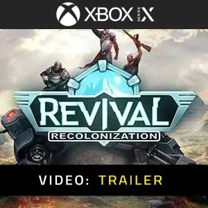 Revival Recolonization Xbox Series - Video Trailer